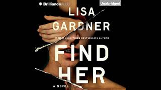 Find Her by Lisa Gardner | Full Audiobook