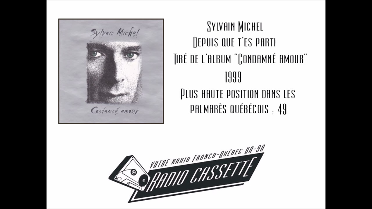 Sylvain Michel - Depuis que t'es parti