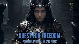 Quest For Freedom - Powerful Epic Action Trailers Music - Uplifting Drama Music