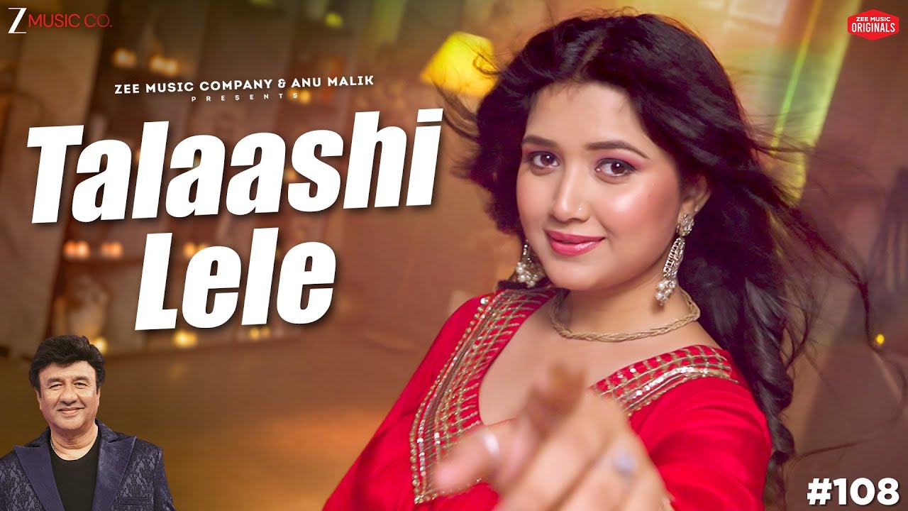 Talaashi Lele | Anu Malik x Ishita Vishwakarma | Azeem Shirazi | Zee Music Originals