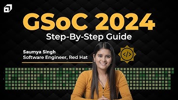 Google Summer of Code 2024 Ultimate Guide | GSoC Roadmap | Contribute to Open Source | @SCALER
