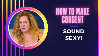 How To Make Consent Sexy