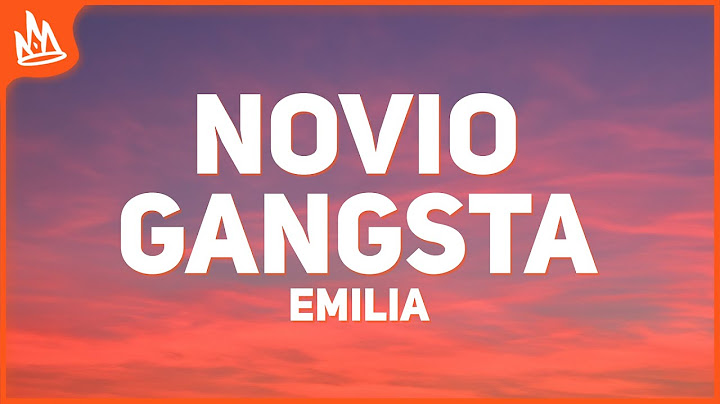 Emilia – noviogangsta [Letra]