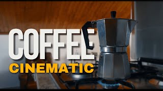 COFFEE - a very short cinematic  movie!