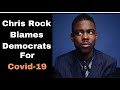 Chris Rock Holds Nancy Pelosi and the Democrats Responsible