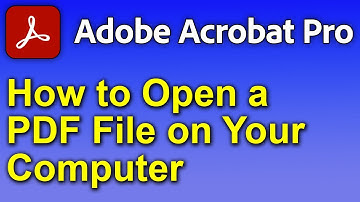 🔥 Adobe Acrobat Pro - How to Open a PDF File on Your Computer