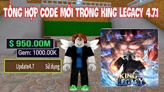 Tổng Hợp Các Code X2 Kinh Nghiệm, Hoàn Chỉ Số, Gem, Cash Trong King Legacy Update 4.7.1