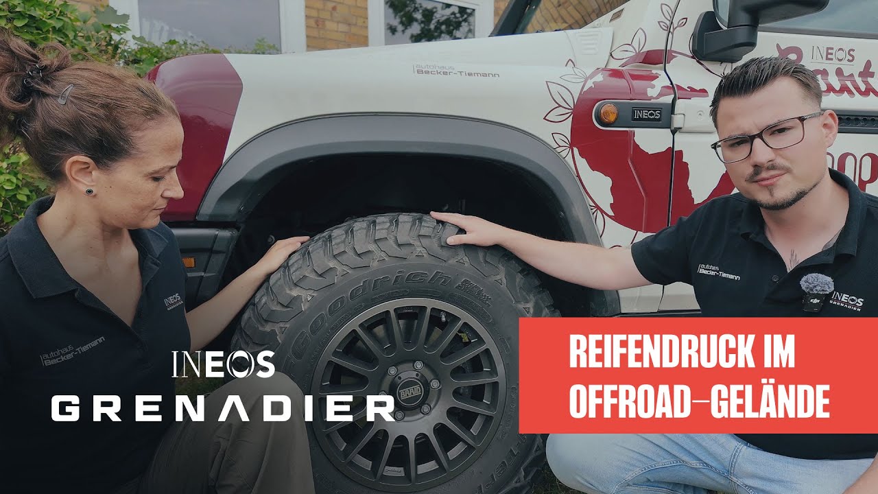 Richtiger Reifendruck im Gelände beim INEOS Grenadier / der Offroad-Reifen