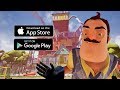 Hello neighbor launch trailer ios android