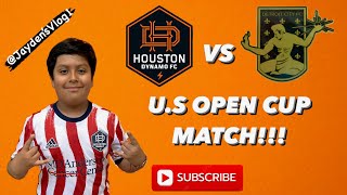 Houston Dynamo VS Detroit City FC *!! U.S Open Cup Match!!*