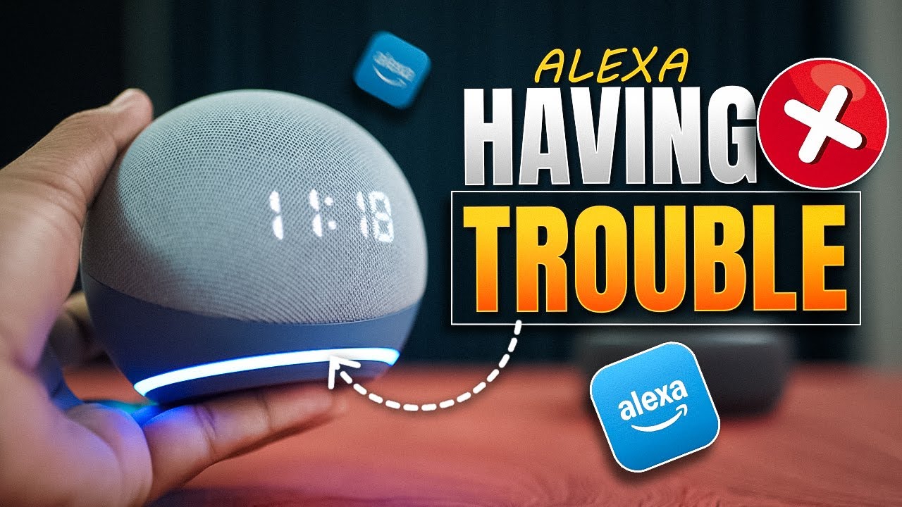 How to Fix Amazon Alexa “Having Trouble Understanding Right Now ...