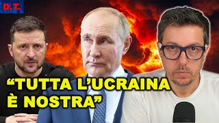 PUTIN VUOLE CONQUISTARE TUTTA L’UCRAINA