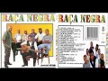 Raça Negra (1996) CD Completo -Jamiel Silva