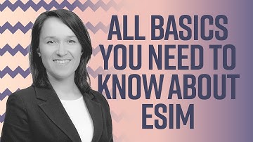 All You Need to Know About eSIMs in Less Than 10 Minutes