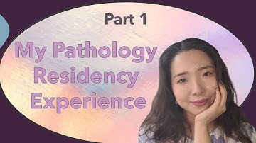 Introduction to Pathology Residency | My Pathology Residency Experience | Part 1