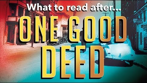 David Baldacci Presents: What to Read after One Good Deed