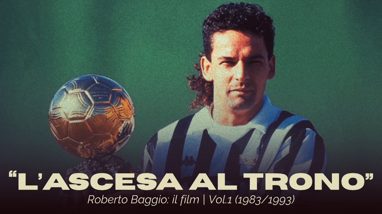 “ROBERTO BAGGIO: l’ASCESA al TRONO | VOLUME 1: (1983/1993)”