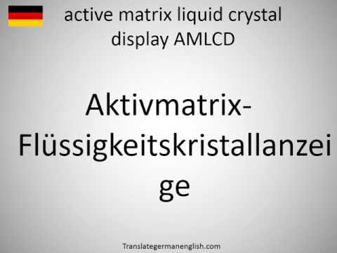 How to say active matrix liquid crystal display AMLCD in German?