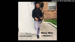 Johnjohn Ackafool - Many Men