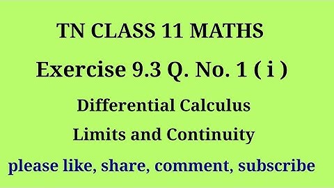 11 maths |exercise 9.3|q. no.1|chapter 9|Differential calculus limits and continuity |gmrrao maths|