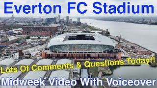 NEW Everton FC Stadium 15.5.24. Your Questions and Comments!! by Mister Drone UK 10,882 views 3 weeks ago 23 minutes