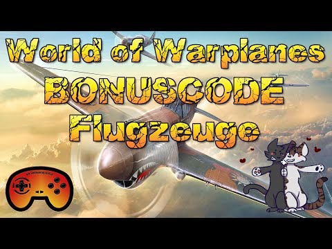 Bonuscode für 2 Flugzeuge in World of Warplanes - Deutsch/German Gameplay - World of Warplanes