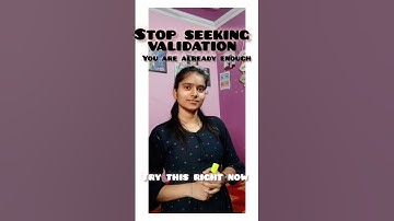 Stop Seeking Validation | You Are Already Enough#@Shorts#motivation #selfimprovement