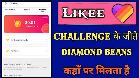 Like App Me Diamond Beans Kaha Par So Hotta He | Likee Wallet | Like App Income