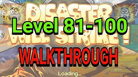 Disaster Will Strike Level 81-100