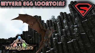 ARK VALGUERO WYVERN EGG LOCATIONS -  WHERE TO FIND ICE WYVERN AND FIRE WYVERN EGGS