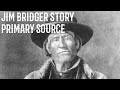 Jim Bridger Story - Primary Source