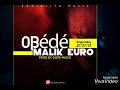 Malik euro obede  audio officiel