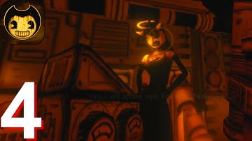 Bendy and the Ink Machine Walkthrough Part 4 - Android iOS Gameplay HD