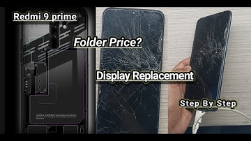 Redmi 9 Prime Display/Touch Screen Replacement | Redmi 9 Prime Folder Change/ Price | Disassembly