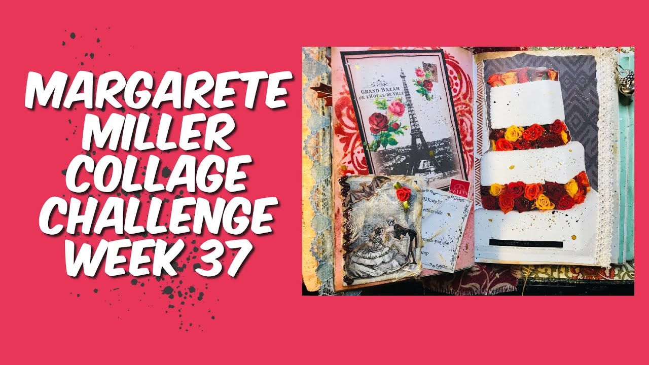 #2023cwp37 Margarete Miller Collage Challenge Week 37 - YouTube