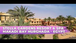 Stella Gardens Resort & Spa, Makadi Bay ⭐⭐⭐⭐ Top Hotels in Hurghada