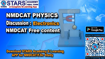Electronics Chapter MCQS  Discussion For PMC NMDCAT Preparation | #starsacademylahore