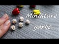 Miniature garlic. Tutorial. Polymer clay. Миниатюрный чеснок из полимерной глины.