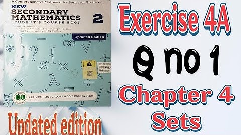 Exercise 4A Question no 1,New secondary Mathematics||chapter4 sets  D2||aps Maths class 7