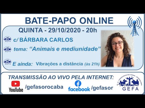 Assista: Bate-papo online - c/ B�?RBARA CARLOS (29/10/2020)