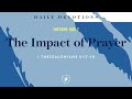 The impact of prayer  daily devotional