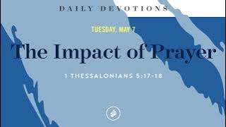 The Impact of Prayer – Daily Devotional