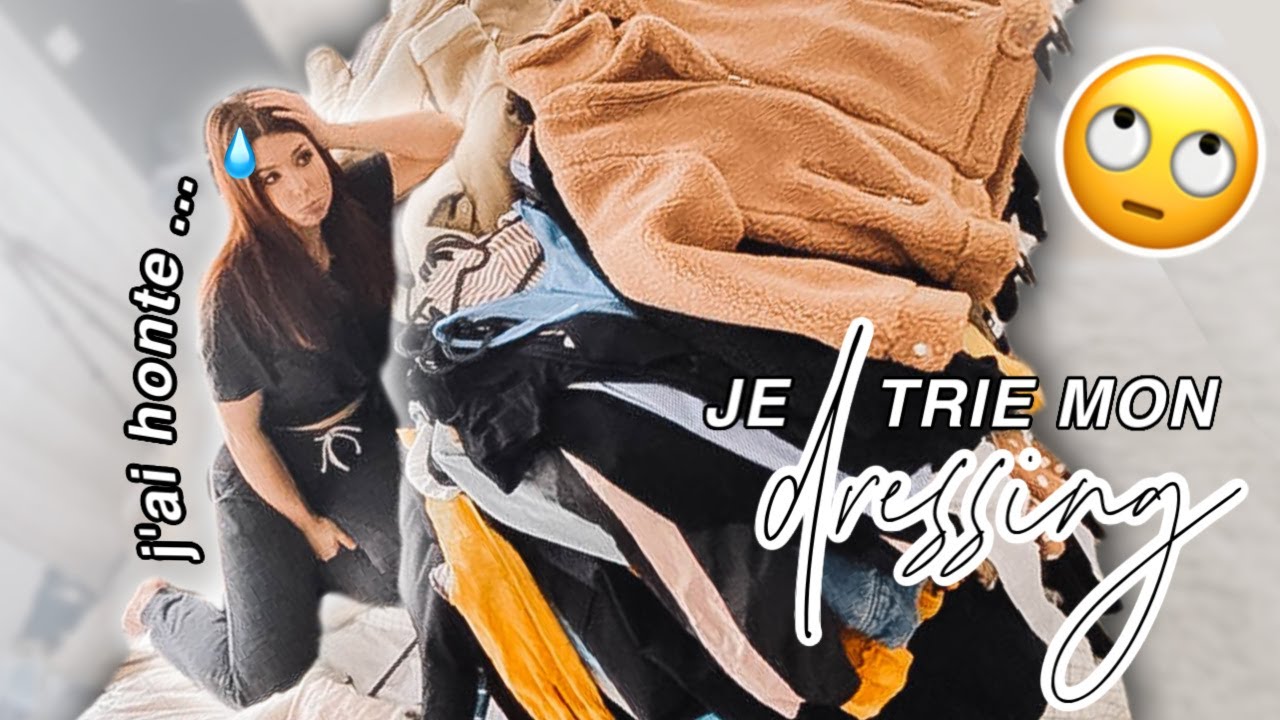 je trie TOUT mon DRESSING ! (+ de 300 fringues)