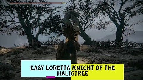 Gaming | Elden Ring | Easy Loretta Knight of the Haligtree Cheese