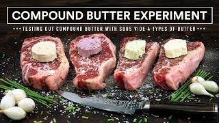 Sous Vide COMPOUND BUTTER Experiment