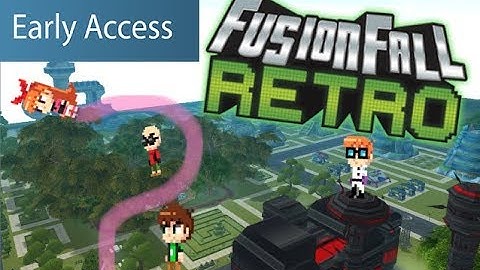 Gotta get back, back to the past | FusionFall Retro Early Access gamplay part 1