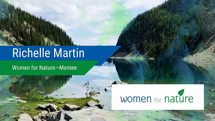 Women for Nature Mentee: Richelle Martin