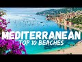 Top 10 Best Beaches in The Mediterranean