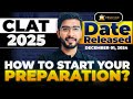 CLAT 2025 How to Start Preparation from Scratch I Practical Strategy I Keshav Malpani