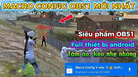 MACRO FF OB51 | MACRO CONFIG FF ANDROID FULL THIẾT BỊ, TÂM ẢO AIMLOCK 100%, XUVIP GAMING 
